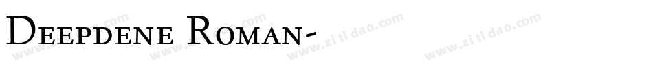 Deepdene Roman字体转换